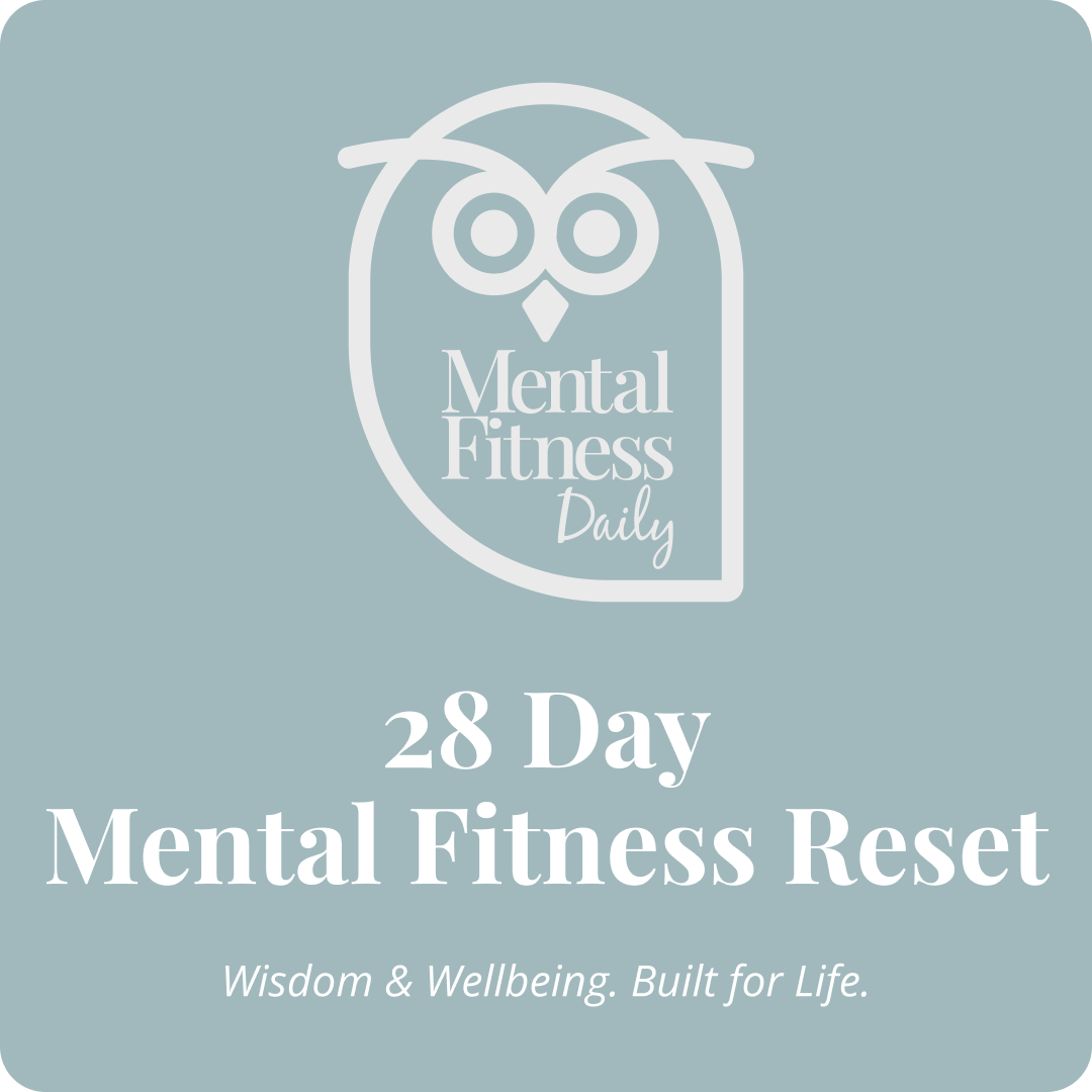 The 28-Day Mental Fitness Reset